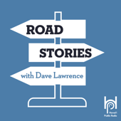 Road Stories with Dave Lawrence